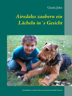 cover image of Airedales zaubern ein Lächeln in´s Gesicht